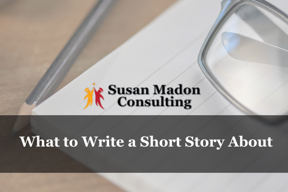 What to Write a Short Story About